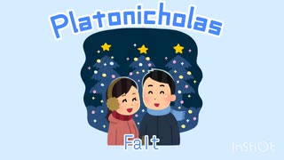 【オリジナル】Platonicholas