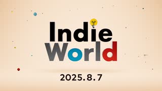 Indie World 2025.8.7