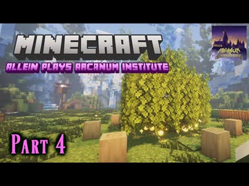 【Minecraft】FTB Arcanum Institute 魔法学園生活 第4話【ゆっくり実況】