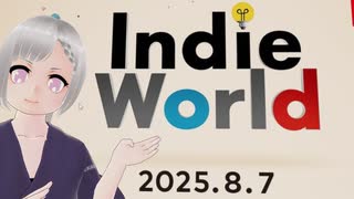 【実況反応】Indie World 2025.8.7を実況してみた。