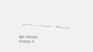(重音テト)PHASE-0（核P-MODEL）