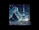 初音ミク　infinite future　オリジナル曲　full