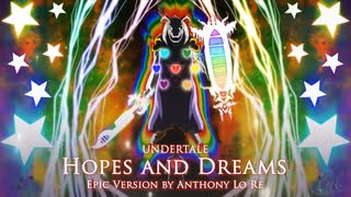 Hopes and Dreams (Undertale) _ EPIC VERSION