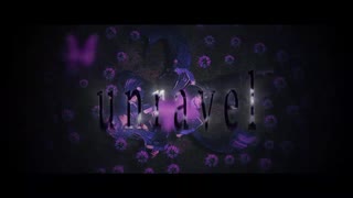 unravel_Covered by 霊守もく【ステラリズ】