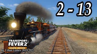 TRANSPORT FEVER 2 DELUXE EDITION【無声動画】2-13
