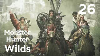【MHWilds】遅刻ハンターの狩猟日誌 #26 もう一つの道【コメント入プレイ動画】