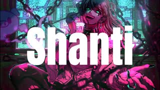 【歌ってみた】シャンティ(SHANTI)