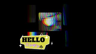 【MV】HELLOニンゲンみ