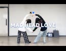 MAD HEAD LOVE【Bun_ny＆ナナメイ】