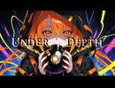 Under Depth / ROKΛI【ABYSS｜No.9】