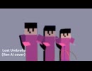 Lost Umbrella - Cover con Ren AI (cringe warning)