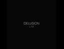 L.T.Z - Delusion (feat.GUMI)