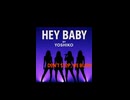 Hey Baby