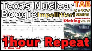 Texas Nuclear Boogie TAB Impellitteri  The best guitar picking practice! インペリテリ ギター速弾き練習