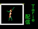 [MUGEN]  実況付きP操作 Tarie配信_554キャラ目  ブiローiドウiェイ