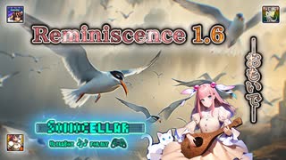 ♪ Reminiscence 1.6 ―おもいで―