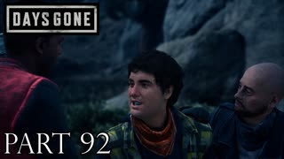 荒れ果てた世界を生き延びろ。【DAYS GONE実況part92】