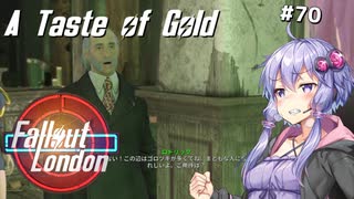 【Fallout London】#70 ゆかりさんの終末ロンドン旅行記【Voiceroid実況】