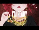 I'm Ready / WEEZL feat. 重音テト