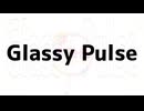 【ボカコレ2025夏ルーキー参加曲】Glassy Pulse / 音街ウナ 【オリジナル曲】