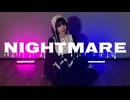 Nightmare　踊ってみた【さやかぽてと】