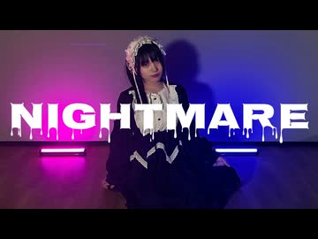 Nightmare　踊ってみた【さやかぽてと】