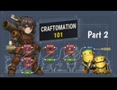 【Craftomation 101】ロボットをプログラムしてクラフト！開拓！Part2【VOICEROID実況】