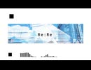 Re:Re: / ASIAN KUNG-FU GENERATION 【cover】重音テト