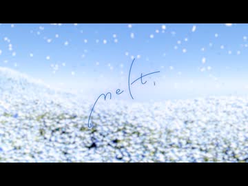 ❄︎‧⁺ melt / SennaRin  歌わせていただきました - 薙
