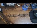 【ボカコレ2025夏ex参加曲】HOUSE MUSIC feat.知声 / 音ノ奏人 【オリジナル曲】
