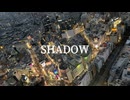 SHADOW / ナクモ