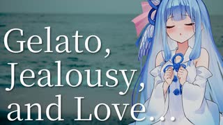 Gelato, Jealousy, and Love... / 琴葉葵