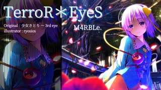 【東方EDM】TerroR＊EyeS【少女さとり ～ 3rd eye】