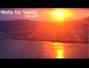 Waltz for Vanity
