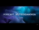 Aug 17, 2025 PODCAST.MUTEDGIANT4126