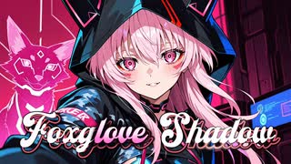 Foxglove Shadow / ROKΛI【VIXEN｜No.9】