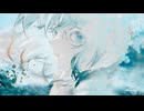夕凪、それとほんの少しの青に呑まれて/初音ミク・ナースロボ＿タイプＴ