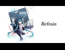 Refrain/初音ミク