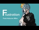 Frustration