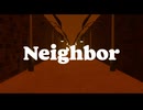 Neighbor/Ry　feat.重音テト【Music Video】