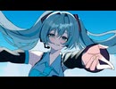 ▷CONTINUE /敬 feat. 初音ミク