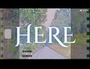 HERE／初音ミク