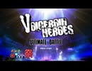 『VOICEROID HEROES』対戦ゲームのOPみたいなやつ【サイレント】