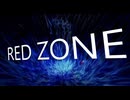 【RED ZONE】Kz.P/feat.宮舞モカ