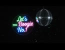 Let's Boogie No.1 - おおにP feat.GUMI（Synthesizer V AI Megpoid）【ボカコレ2025夏ルーキー参加曲】