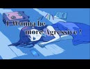 Wanna be more agressive ! / Minore feat. 知声