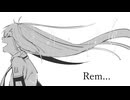 Rem.../初音ミク