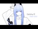 Catchy !? (YKAWA Remix)