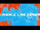 ORANGE LINE FEVER ft. POPY