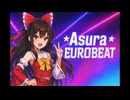 【☆Asura☆EUROBEAT】Dance Fever Night!! 【オリジナル】